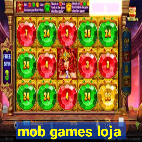 mob games loja